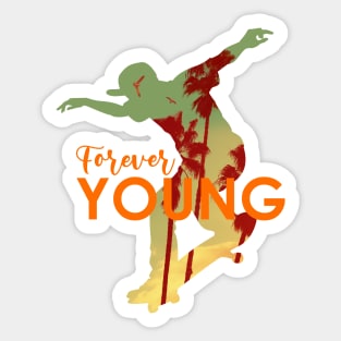 Forever Young Sticker